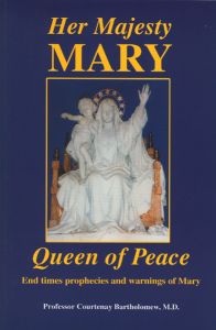 Her Majesty Mary Queen of Peace