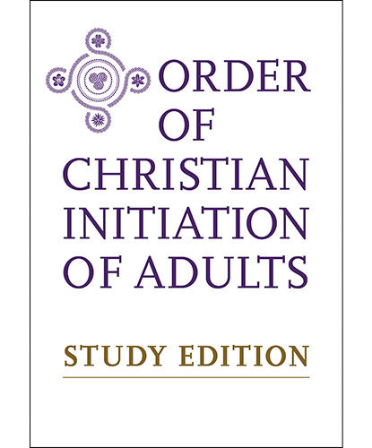 Order of Christian Initiation of Adults Study Edition