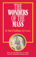 The Wonders of the Mass