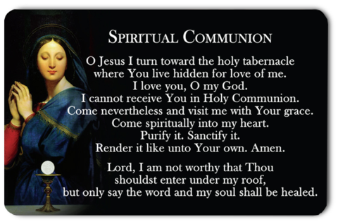 Spiritual Communion & Anima Christi